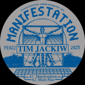 Tim Jackiw - Manifestation EP