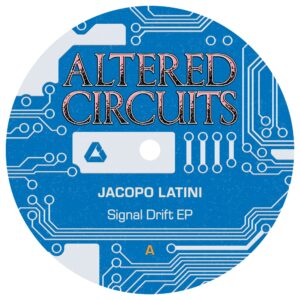 Jacopo Latini - Signal Drift EP
